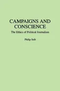 Campaigns and Conscience - Philip Seib