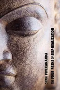 The Four Paths of Self-Realization - Vivekananda Swami