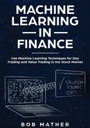 Machine Learning in Finance - Bob Mather