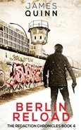 Berlin Reload - James Quinn