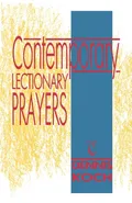 Contemporary Lectionary Prayers, Cycle C - Dennis Koch