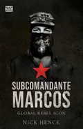 Subcomandante Marcos - Nick Henck