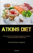 Atkins Diet - Toby Mcdaniel