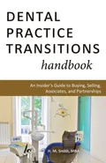Dental Practice Transitions Handbook - H. M. Smith