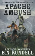 Apache Ambush - B.N. Rundell