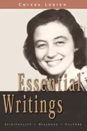 Essential Writings - Chiara Lubich