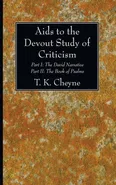 Aids to the Devout Study of Criticism - T. K. Cheyne
