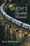 Earth's Farthest Bounds - Barry Blackstone