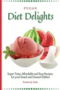 Pegan Diet Delights - Kimberly Solis
