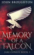 Memory Of A Falcon - John Broughton