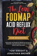 The Low Fodmap Acid Reflux Diet - Tom Wright
