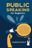Public Speaking for Beginners - Cameron Wills