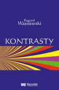 Kontrasty - Ryszard Wasilewski