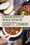 Crockpot Recipes Cookbook - Sandra Marden