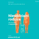 Niewidzialni rodzice - Anna Wietrzykowska