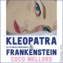 Kleopatra i Frankenstein - Coco Mellors