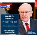 Warren Buffett i Philip Fisher. Selekcjonuj jak mistrzowie. Ocena firmy 15 kroków - Łukasz Tomys