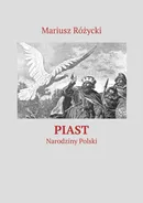 Piast - Mariusz Różycki