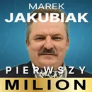 Pierwszy Milion: Marek Jakubiak - Kinga Kosecka