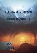 Teoria Konspiracji - Michał Frąckiewicz