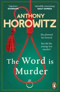 The Word Is Murder - Anthony Horowitz