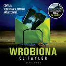 Wrobiona - C.L. Taylor