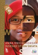 Dziesięć stron świata - Anna Onichimowska