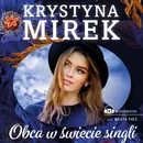 Obca w świecie singli - Krystyna Mirek