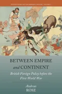 Between Empire and Continent - Andreas Rose