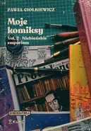 Moje komiksy Vol 2 Niebiańskie emporium - Paweł Ciołkiewicz