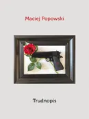 Trudnopis - Maciej Popowski