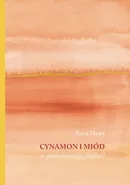 Cynamon i miód - Anna Heart