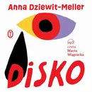 Disko - Anna Dziewit-Meller