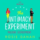 The Intimacy Experiment. Miłosny eksperyment - Rosie Danan