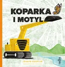 Koparka i motyl - Joseph Kuefler