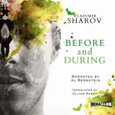 Before and During - Vladimir Sharov