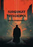 Syndykat Technopol - Michał Frąckiewicz