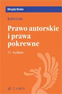 Prawo autorskie i prawa pokrewne. Wydanie 11 - Rafał Golat