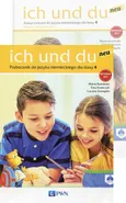 ich und du neu. Podręcznik + zeszyt ćwiczeń PAKIET do języka niemieckiego dla klasy 4