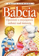 Babcia - Emilia Litwinko