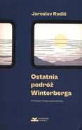 Ostatnia podróż Winterberga - Jaroslav Rudis