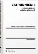 Zatrudnienie Prawne aspekty podatków i składek - Dorota Dzienisiuk