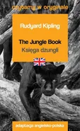 The Jungle Book / Księga dżungli. Czytamy w oryginale - Rydyard Kipling