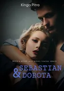 Sebastian &amp; Dorota - Kinga Pitra