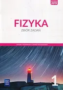 Fizyka 1 Zbiór zadań Zakres rozszerzony - Agnieszka Bożek