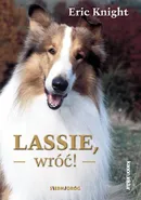 Lassie, wróć! - Eric Knight