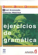 Ejercicios de gramatica Nivel Avanzado - Martin Garcia Josefa
