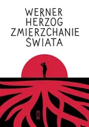Zmierzchanie świata - Werner Herzog