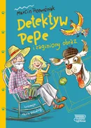 Detektyw Pepe i zaginiony obraz (tom 1) - Marcin Przewoźniak
