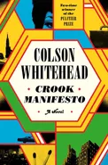 Crook Manifesto - Whitehead  Colson